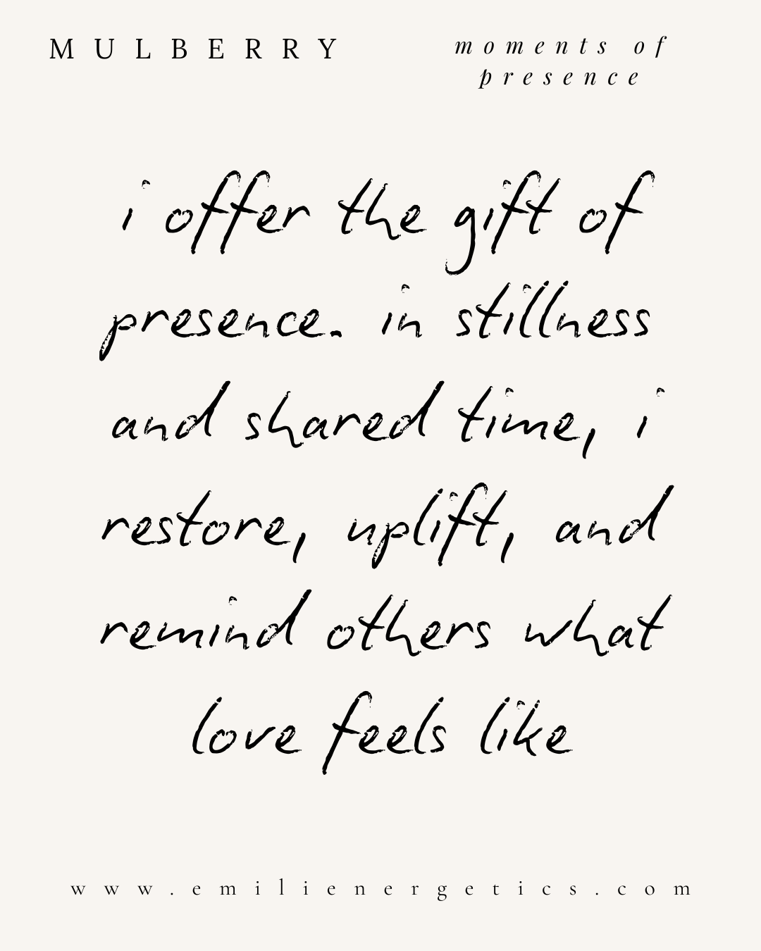 mulberry ~ moments of presence