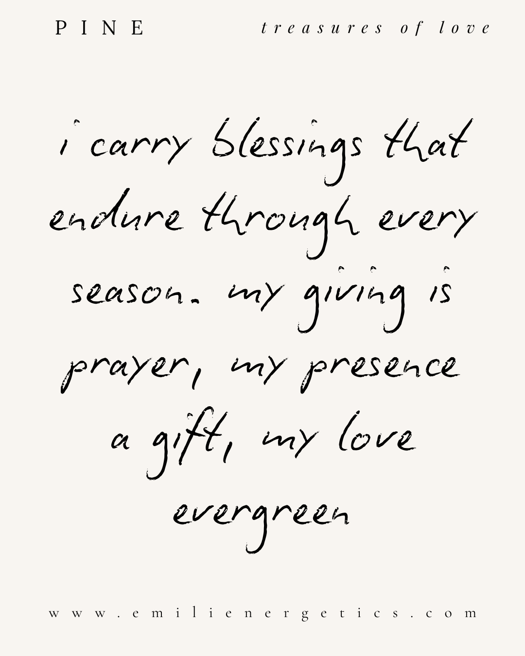 pine ~ treasures of love